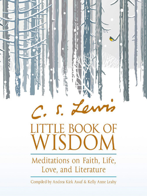 Title details for C.S. Lewis' Little Book of Wisdom by Andrea Kirk Assaf - Available
